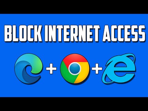 Video: How To Block Internet Access On A Computer