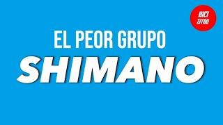 EL PEOR GRUPO de cambios SHIMANO, pero el más usado en las bicicletas del mundo