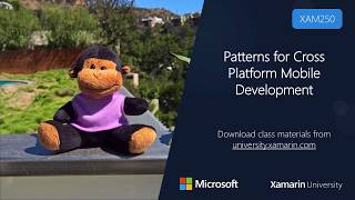 XAM250 - Patterns for Cross Platform Mobile Development