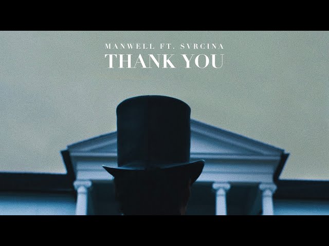 Thank You feat SVRCINA (Official Music Video) class=