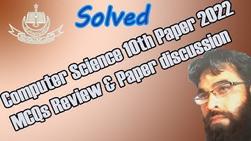 Computer Paper 2022 Class 10th Sindh Board MCQs Solution & Discussion