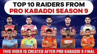 Top 10 Raiders From Pro Kabaddi Season 9 | Top Raiders With Most Raid Points in PKL 9