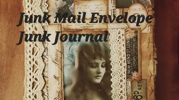 Building a cover for a Grungy Junk mail Envelope Junk Journal Part 3