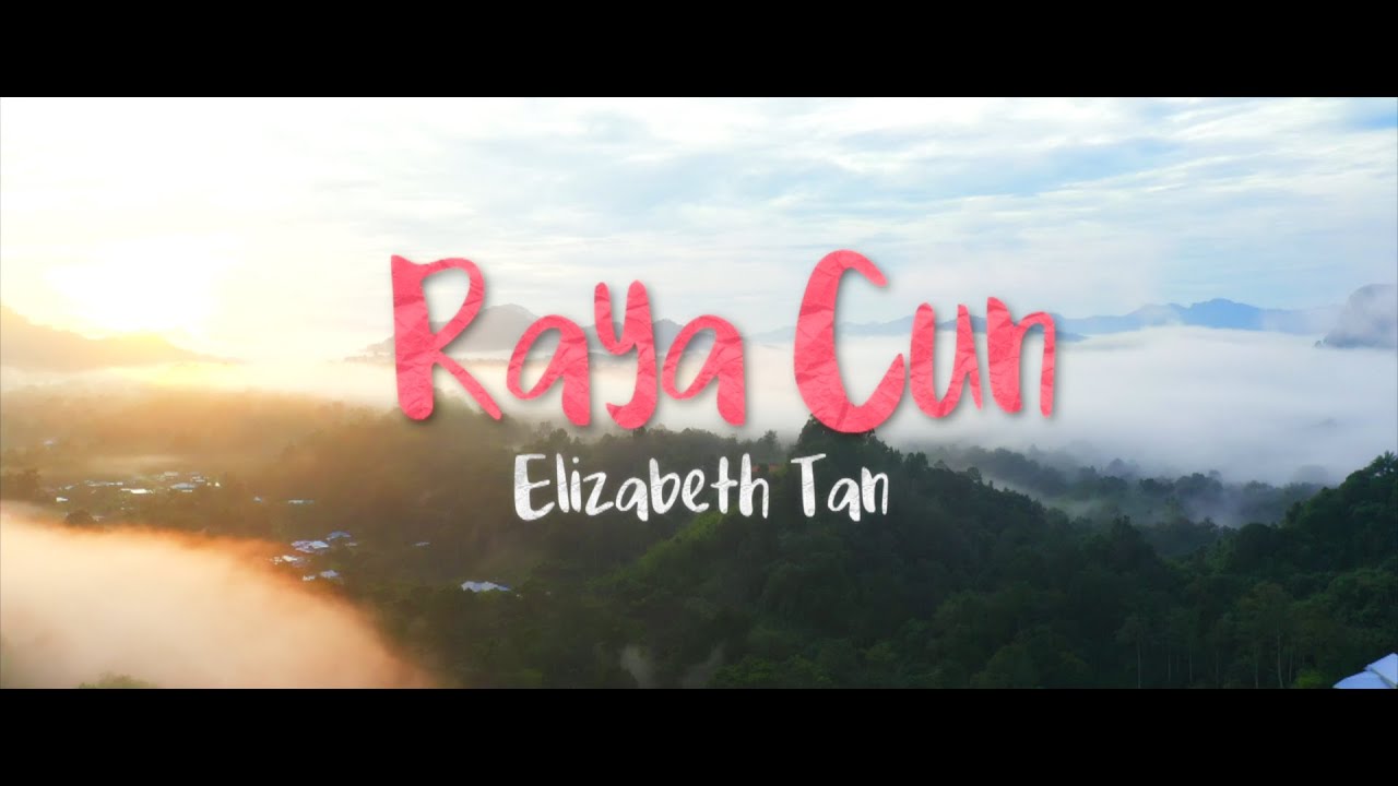 Watch Elizabeth Tan - Raya Cun (Official Music Video) on YouTube Watch Elizabeth Tan - Raya Cun (Official Music Video) on YouTube