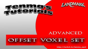 EQ Landmark -Adv- Offset Voxel Set