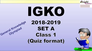 Olympiad IGKO 2018 -19 Exam Set A  Quiz | IGKO Class 1 Question Paper with answers |