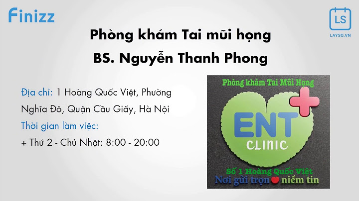 Phòng khám tai mũi họng 716 nguyễn văn cừ năm 2024