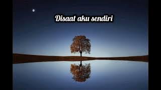 Di Saat Sendiri_Dilla Fadila(lirik cover)#lagugalau #disaatsendiri