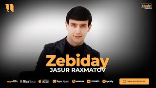 Jasur Raxmatov - Zebiday (audio)