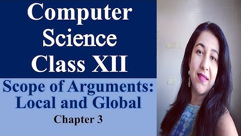 Scope of Variables : Local and Global Variables in Python #cbse Class 12 C.S. Revised Syllabus