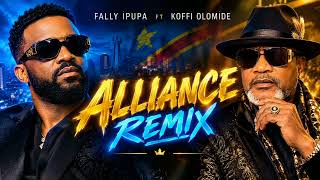 ALLIANCE (REMIX) – Fally Ipupa ft. Koffi Olomide