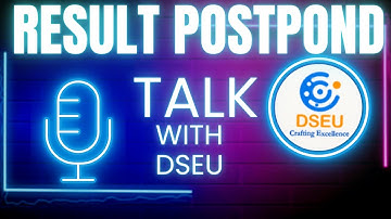 DSEU DELHI POLYTECHNIC 2022: RESULT NOT DECLARED | RESULT POSTPONED? | TALK WITH DSEU | CETDELHI2022