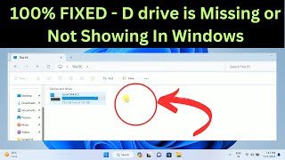 ✅100% FIXED - D drive is Missing or Not Showing In Windows