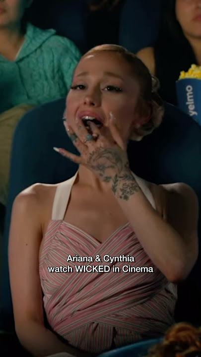 Ariana Grande & Cynthia watch wicked in cinema