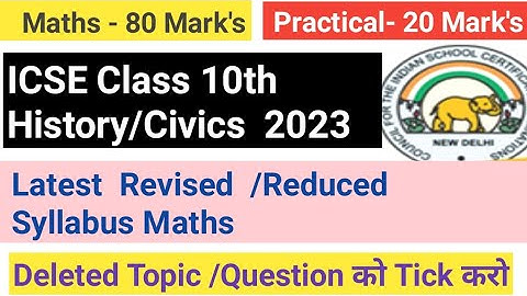 ICSE class10th History/Civics New Revised/Reduced/deleted syllabus 2023,ICSElatest news class 10
