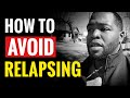 Semen Retention | How to Avoid Relapsing (my #1 trick)