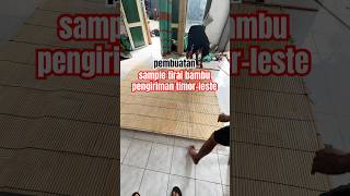 pembuatan sample tirai bambu pengiriman timor-leste #tiraioutdoor #tiraibambu #kreybambu #kreibambu
