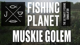 Fishing Planet - Monster Fish - Michigan - Muskie Golem