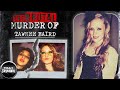 Behind Closed Doors: The Brutal Murder Of Tawnee Baird