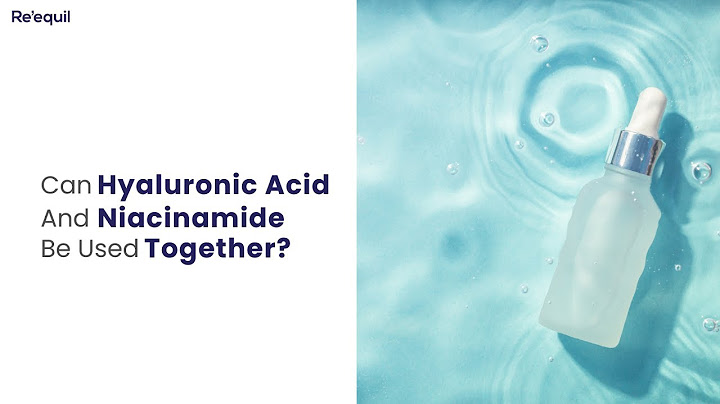 Can hyaluronic acid and niacinamide be used together