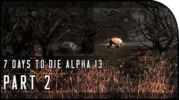 7 Days to Die Alpha 13 Gameplay - "ZOMBIE BEAR, TOWN LOOTING!" (Multiplayer Gameplay)