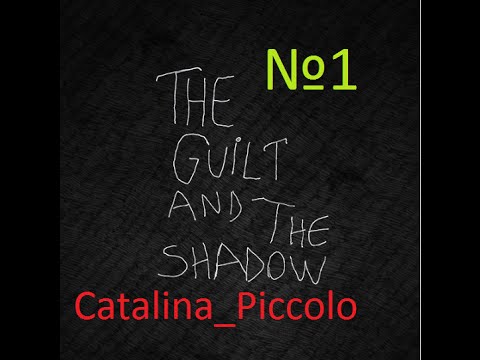 The Guilt and The Shadow №1 (Головоломка!)