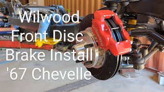 1964 - 1967 Chevelle GM A-Body Wilwood Front Disc Brake Install