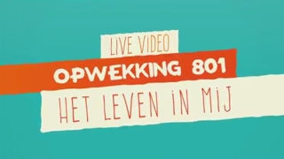 Opwekking 801 - Het Leven In Mij - CD41 - (live video) chords