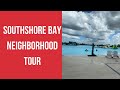 SouthShore Bay Neighborhood Tour | Wimauma Florida