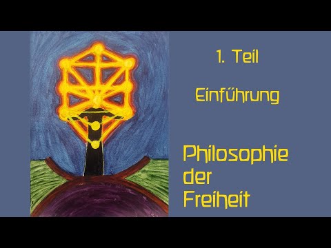Download Die Philosophie der Freiheit (Rudolf Steiner)   1. Grundlagen der Freiheit