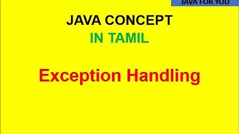 Java Exception handling  in Tamil through example| try, catch, finally, throw, throws |java for you|