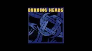 Watch Burning Heads In My Head video