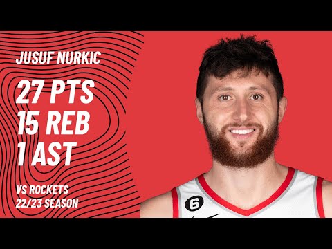 Jusuf Nurkic vs Houston Rockets | 28.10.2022