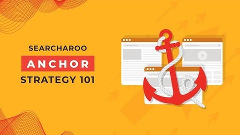 Anchor Text Strategy With Link Building - Deciding on Anchors