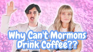The REAL reason Mormons don't drink coffee