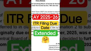 itr filing due date extended | Income tax return due Date Extended🤗 check now #shortsfeed