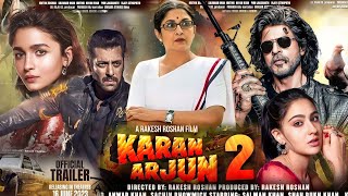 Salman &amp; Shahrukh superhit film Karan Arjun 2 movie official trailer 2023, Alia Bhatt ,Sara Ali