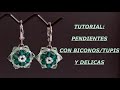 TUTORIAL: Pendientes: biconos / tupis y delicas | бісероплетіння сережки | beaded diy earrings