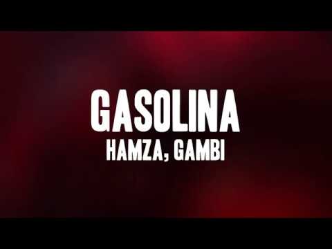 Hamza   Gasolina feat Gambi ParolesLyrics