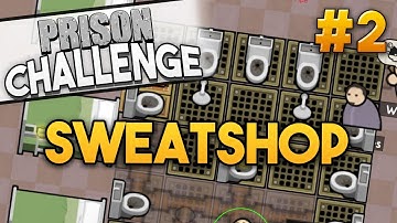 Prison Architect Challenge: SWEATSHOP CHALLENGE ★ POOP ISLAND (#2) - Prison Architect User Challenge