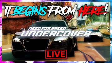 NEED FOR SPEED : UNDERCOVER [NEW SERIES] IT BEGINS FROM HERE !! [PART - 1]