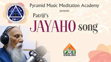 Patriji's Jayaho Song | Patriji | PMC English