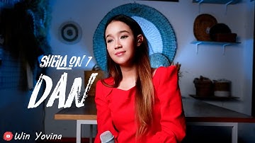 DAN - Sheila on 7 (WIN YOVINA COVER)