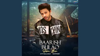 Video thumbnail of "Stebin Ben - Baarish Bulao"