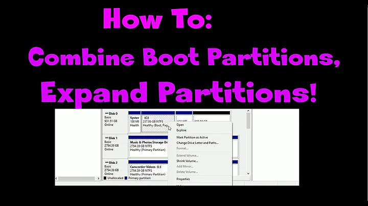 How to combine boot partitions on ssd drive! How to Expand partitions and move partitions around!!