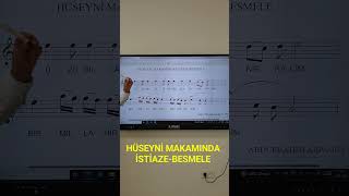 Hüseyni Makamında İstiaze - Besmele Örneği Resimi