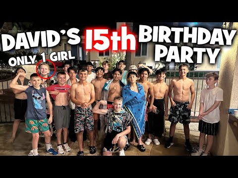 David's 15th Birthday Party!!! Things Got a LITTLE Out of Hand....
