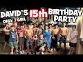 David&#39;s 15th Birthday Party!!! Things Got a LITTLE Out of Hand....