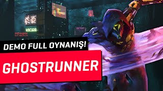 Dostum Bu Oyun Çok İyi Ghostrunner Demo İlk İzlenim