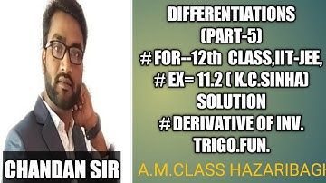 DIFFERENTIATION.# PART- 5 # FOR-- 12th CLASS IIT-JEE,#K.C.SINHA(11.2) SOLUTION #BY CHANDAN SIR